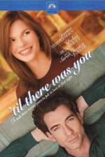 Watch 'Til There Was You Xmovies8