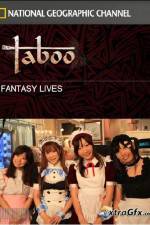 Watch National Geographic Taboo Fantasy Lives Xmovies8