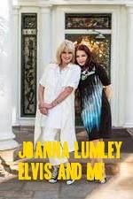 Watch Joanna Lumley: Elvis and Me Xmovies8