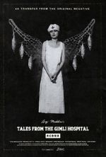 Watch Tales from the Gimli Hospital Xmovies8