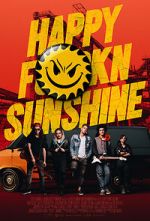 Watch Happy FKN Sunshine Xmovies8