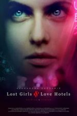 Watch Lost Girls and Love Hotels Xmovies8