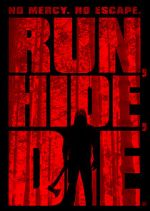 Watch Run, Hide, Die Xmovies8