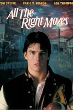 Watch All the Right Moves Xmovies8