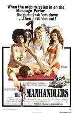 Watch The Manhandlers Xmovies8