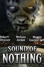 Watch Sound of Nothing Xmovies8