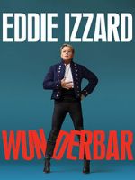 Watch Eddie Izzard: Wunderbar (TV Special 2022) Xmovies8