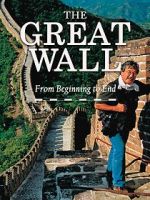 Watch The Great Wall: From Beginning to End Xmovies8