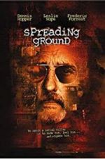 Watch The Spreading Ground Xmovies8