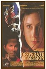 Watch Desperate Obsession Xmovies8