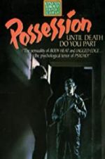 Watch Possession Xmovies8