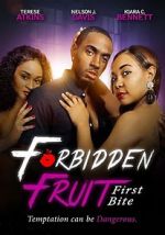 Watch Forbidden Fruit: First Bite Xmovies8