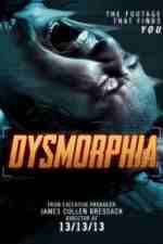 Watch Dysmorphia Xmovies8