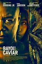Watch Bayou Caviar Xmovies8
