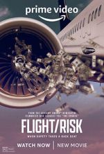 Watch Flight/Risk Xmovies8