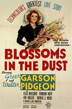 Watch Blossoms in the Dust Xmovies8