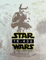 Watch TK-436: A Stormtrooper Story (Short 2016) Xmovies8