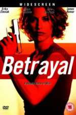 Watch Betrayal Xmovies8