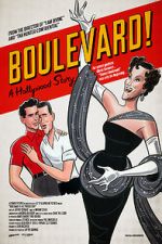 Watch Boulevard! A Hollywood Story Xmovies8