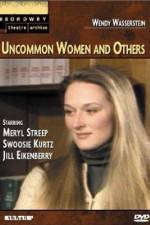 Watch Uncommon Women and Others Xmovies8