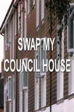 Watch Swap My Council House Xmovies8