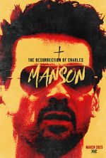 Watch The Resurrection of Charles Manson Xmovies8