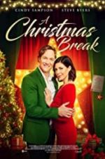 Watch A Christmas Break Xmovies8