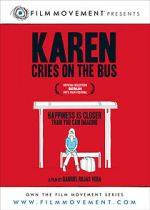 Watch Karen Cries on the Bus Xmovies8