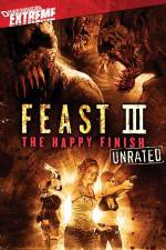 Watch Feast 3: The Happy Finish Xmovies8