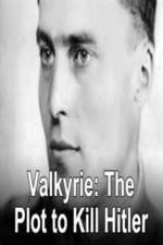 Watch Valkyrie: The Plot to Kill Hitler Xmovies8