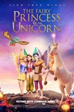 Watch The Fairy Princess & the Unicorn Xmovies8