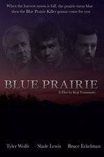 Watch Blue Prairie Xmovies8