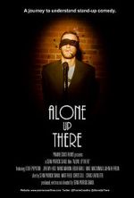 Watch Alone Up There Xmovies8