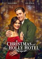 Watch Christmas at the Holly Hotel Xmovies8
