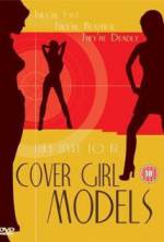 Watch Cover Girl Models Xmovies8