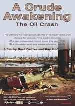 Watch A Crude Awakening: The Oil Crash Xmovies8