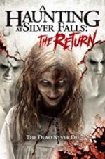 Watch A Haunting at Silver Falls: The Return Xmovies8