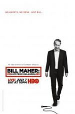 Watch Bill Maher: Live from Oklahoma Xmovies8