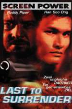 Watch Last to Surrender Xmovies8