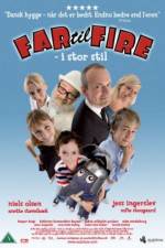 Watch Far til fire - i stor stil Xmovies8