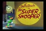 Watch The Super Snooper (Short 1952) Xmovies8