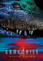 Watch Crocodile 2: Death Swamp Xmovies8