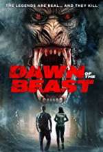 Watch Dawn of the Beast Xmovies8
