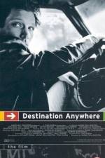 Watch Destination Anywhere Xmovies8