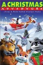 Watch A Christmas Adventure ...From a Book Called Wisely's Tales Xmovies8