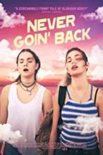 Watch Never Goin\' Back Xmovies8