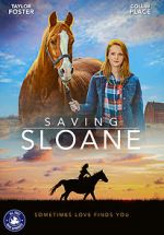 Watch Saving Sloane Xmovies8