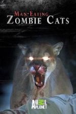 Watch Man-Eating Zombie Cats Xmovies8