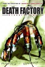 Watch The Death Factory Bloodletting Xmovies8