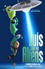 Watch Luis & the Aliens Xmovies8